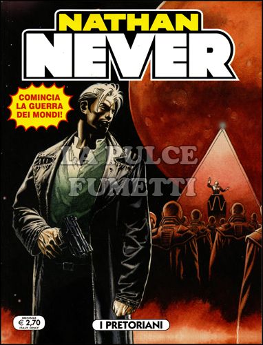 NATHAN NEVER #   239: I PRETORIANI - LA GUERRA DEI MONDI 1 (DI 11)